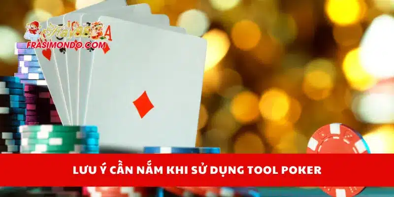 Tool Poker Online - Phân Tích Bài Đối Thủ Cực Chính Xác Từ Hay88 4 Lưu ý cần nắm khi sử dụng tool poker