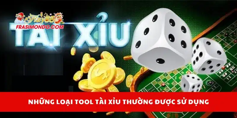 Tool Tài Xỉu Miễn Phí Hay88 - Hỗ Trợ Đoán Kết Quả Cực Chuẩn 2 Những loại tool tài xỉu thường được sử dụng