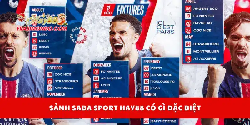 SABA Sport HAY88 – Trải Nghiệm Cược Thể Thao Cực Đỉnh 2 Sảnh SABA Sport Hay88 có gì đặc biệt